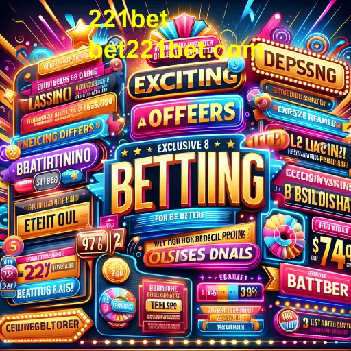 Descubra as Melhores Ofertas da 221bet